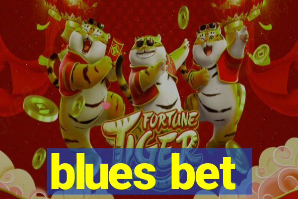 blues bet